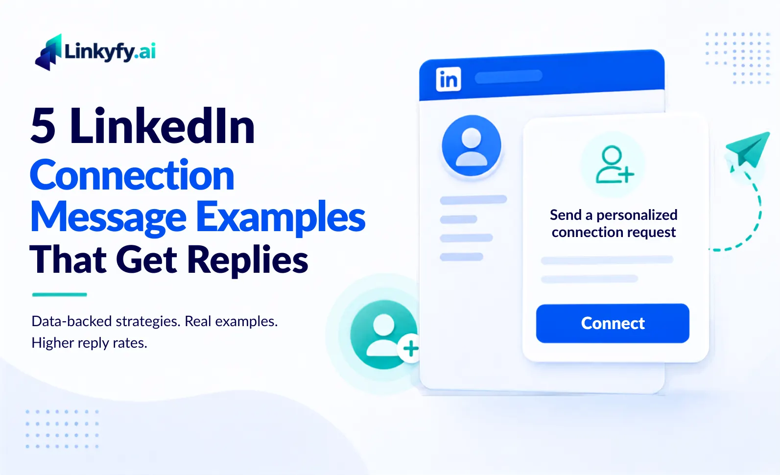 5 LinkedIn Connection Message Examples That Get Replies
