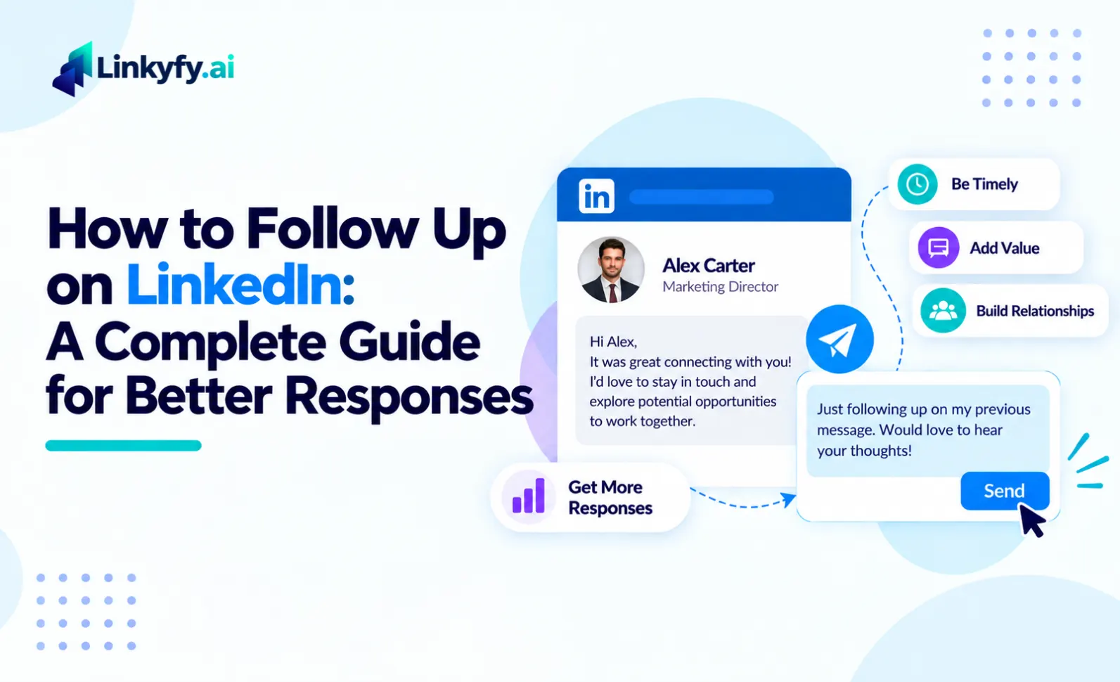 How to Follow Up on LinkedIn_ A Complete Guide for Better Responses