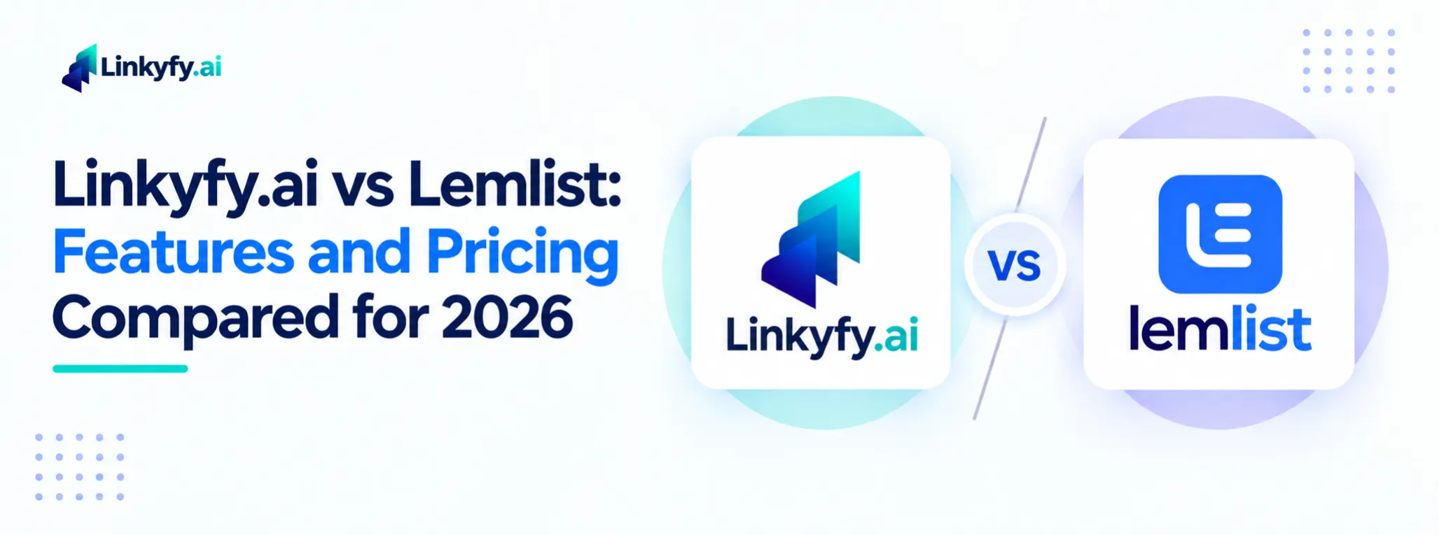 Linkyfy.ai vs Lemlist Features and Pricing Compared for 2026