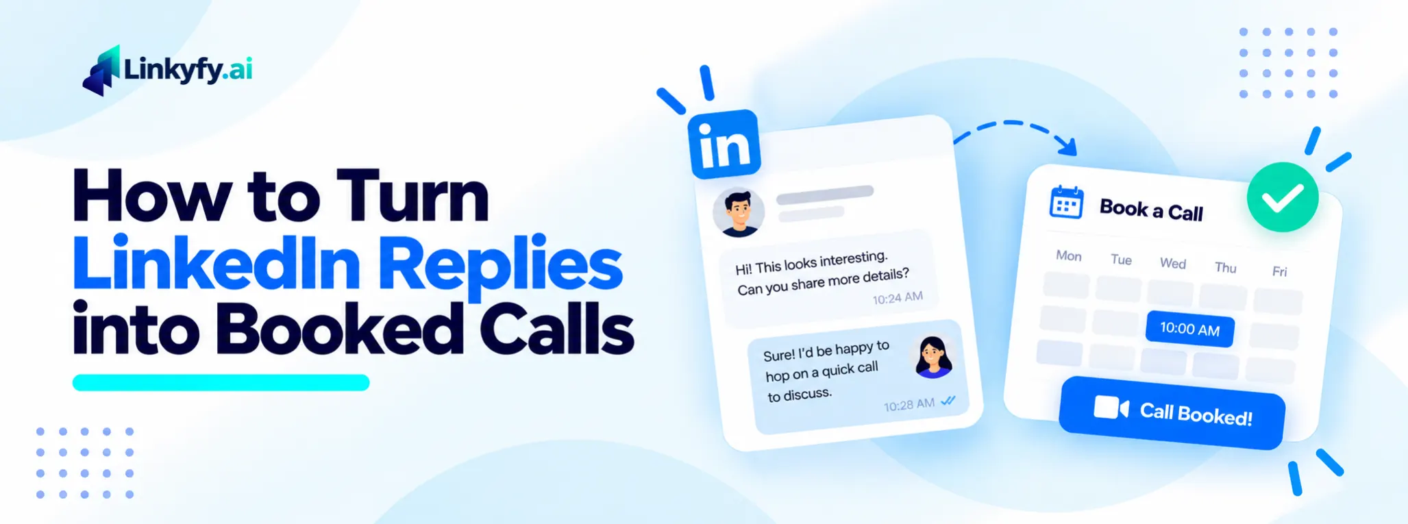 How to Turn LinkedIn Replies into Booked Calls banner image