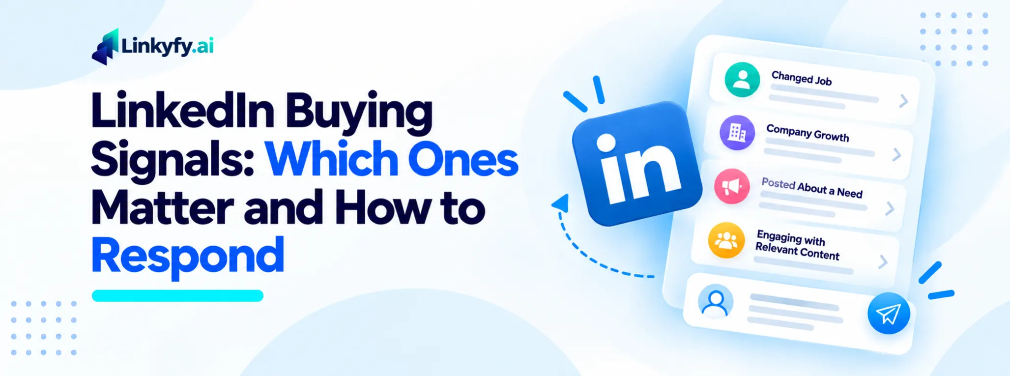 LinkedIn Buying Signals_ Which Ones Matter and How to Respond banner image